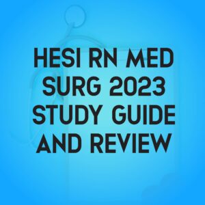 Hesi-RN-Med-Surg-